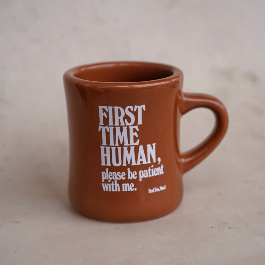 First Time Human Mug