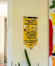 Load image into Gallery viewer, Here I Come Again Scout Flag Wilco x Seasame Street
