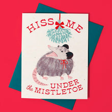 Load image into Gallery viewer, Hiss Me Under the Mistletoe Card
