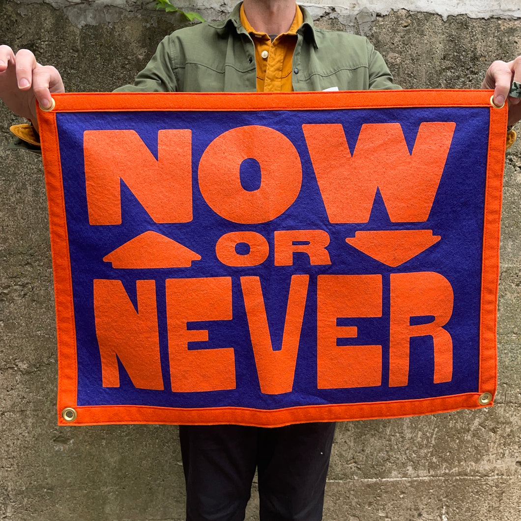 Now or Never Camp Flag - Tigertree