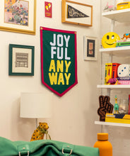 Load image into Gallery viewer, Joyful Anyway Camp Flag
