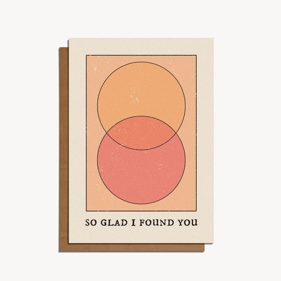 So Glad I Found You Card