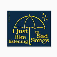 Sad Songs Sticker - Tigertree