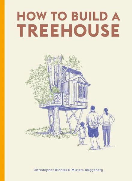 How to Build a Treehouse - Tigertree