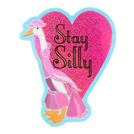 Stay Silly Goose Sticker