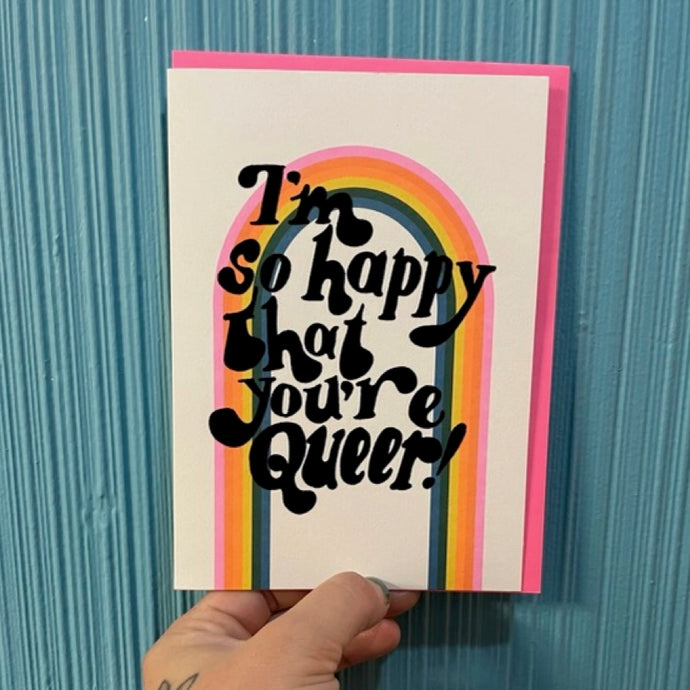So Happy You're Queer Card - Tigertree