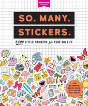 Load image into Gallery viewer, So Many Stickers
