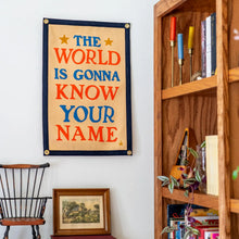 Load image into Gallery viewer, The World Is Gonna Know Your Name Camp Flag
