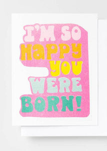 So Happy You Were Born Risograph Card - Tigertree