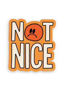 Not Nice Sticker - Tigertree