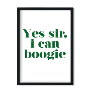 Yes sir I can Boogie Giclée Art Print - Tigertree