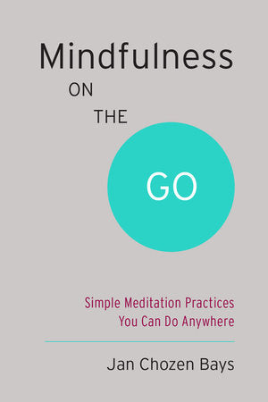 Mindfulness on the Go (Shambhala Pocket Classic) - Tigertree