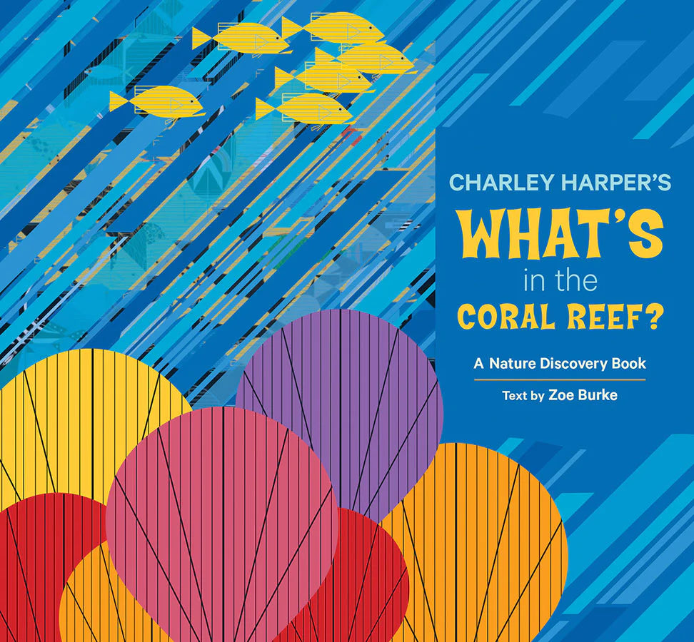 Charley Harper's: What's in the Coral Reef - Tigertree