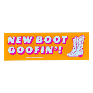 New Boot Goofin' Sticker - Tigertree