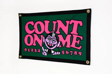 Load image into Gallery viewer, Count On Me Camp Flag - Tigertree
