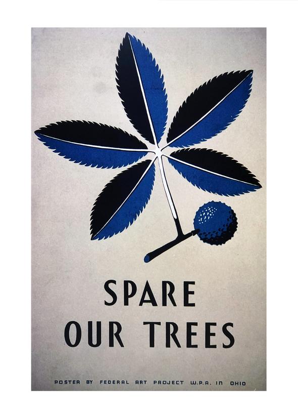 Spare Our Trees Poster - Tigertree