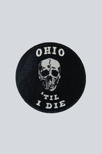 Load image into Gallery viewer, Ohio &#39;Til I Die Patch - Tigertree
