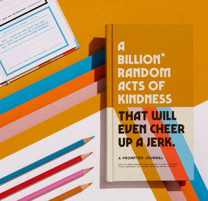 A Billion Random Acts Of Kindness - Tigertree