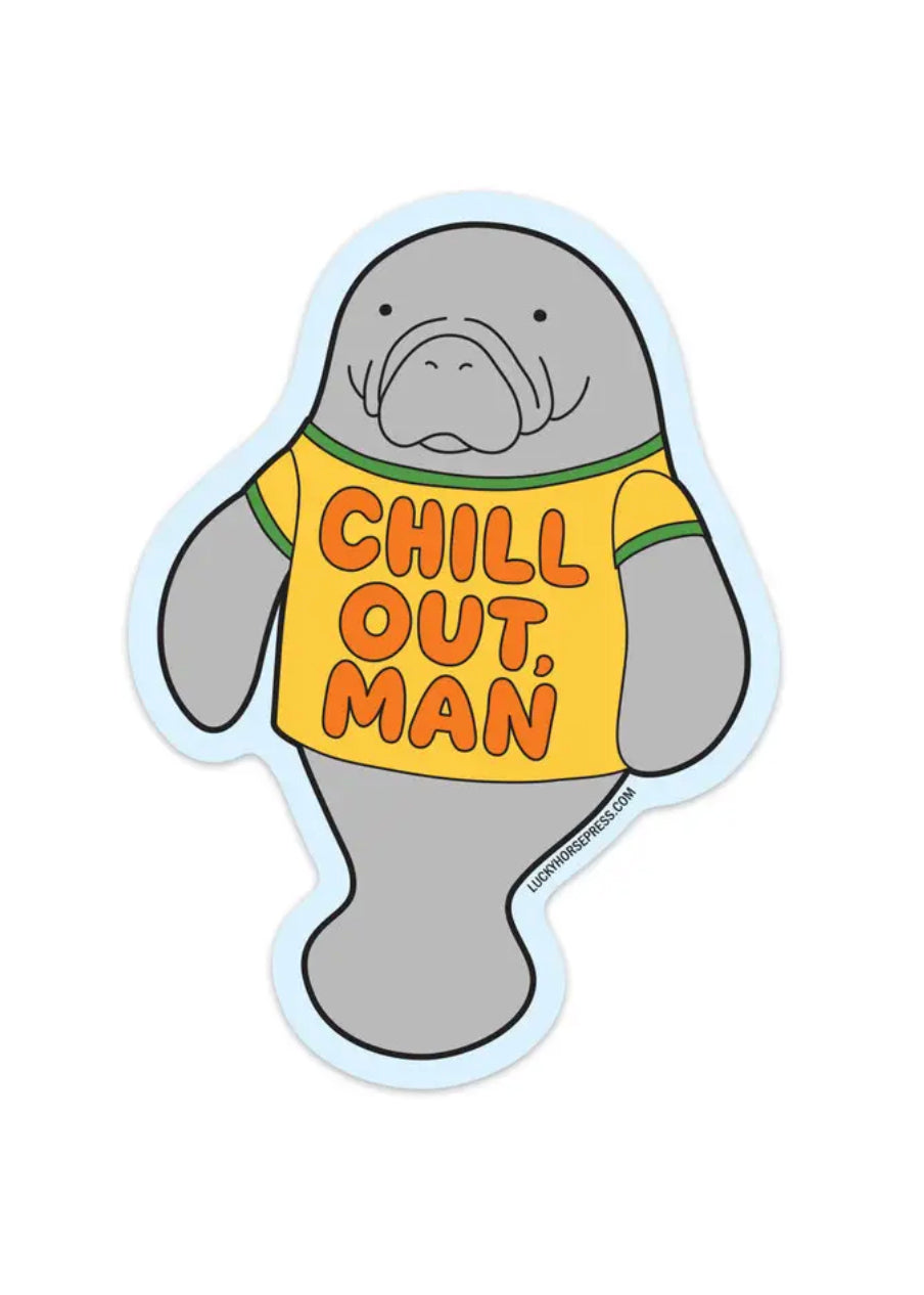 Chill Out, Man Sticker - Tigertree
