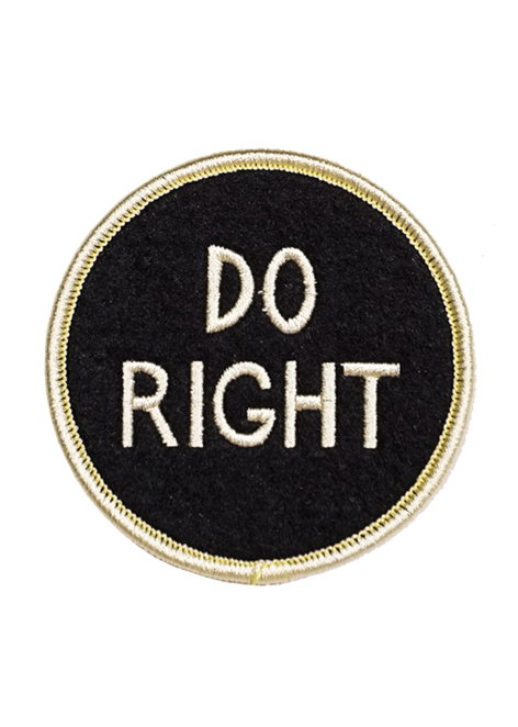 Do Right Embroidered Patch - Tigertree