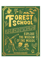 Load image into Gallery viewer, Forest School For Grown-Ups - Tigertree

