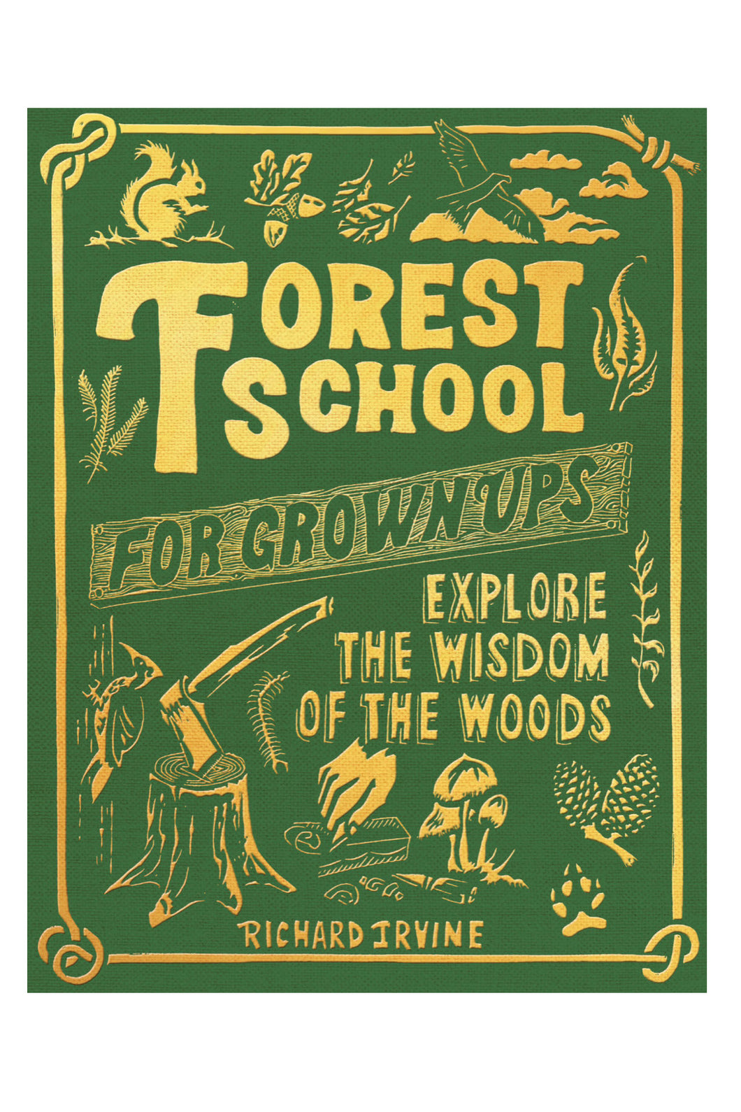Forest School For Grown-Ups - Tigertree