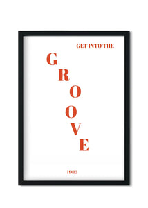 Get Into The Groove Print - Tigertree