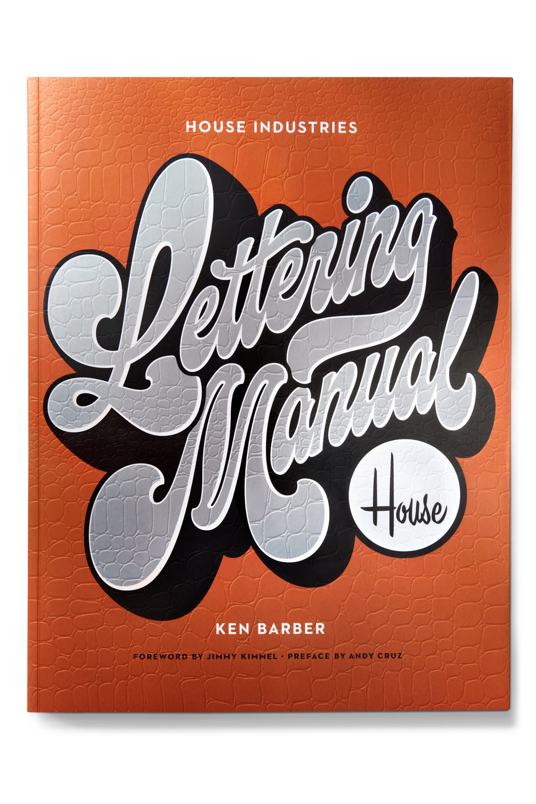 House Industries Lettering Manual - Tigertree