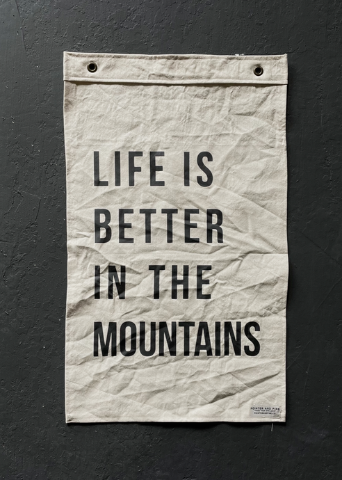 Life Is Better In The Mountains Flag - Tigertree