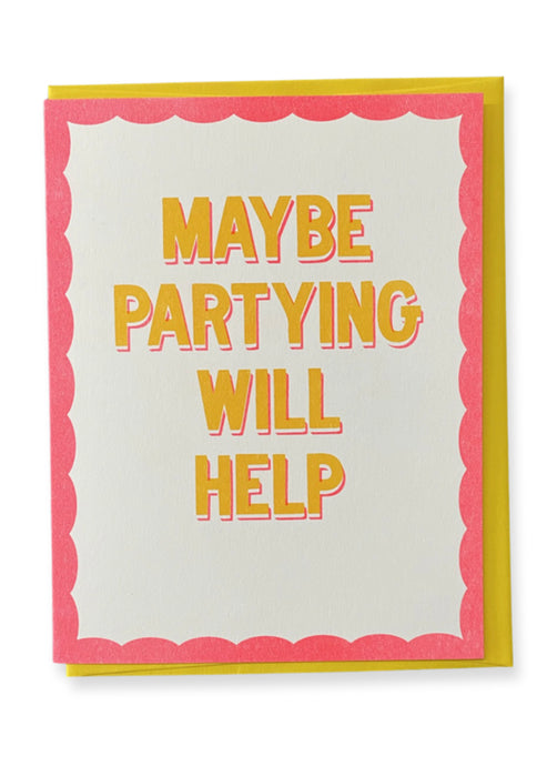 Maybe Partying Will Help Card - Tigertree